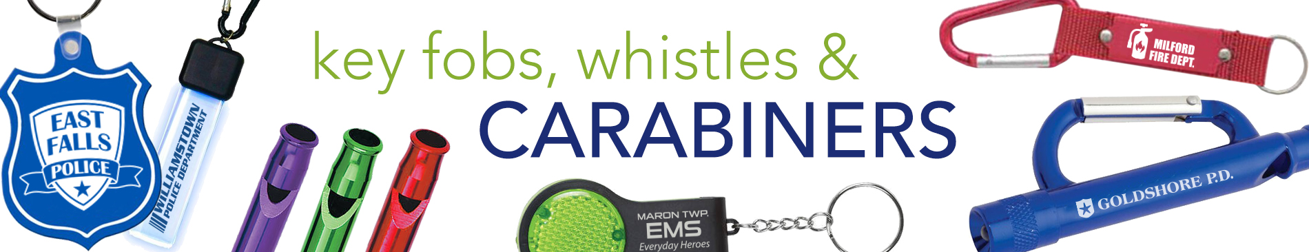 key fobs, whistles, carabiners