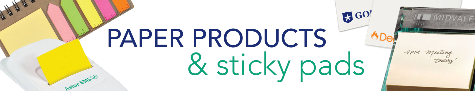 paper products and sticky pads